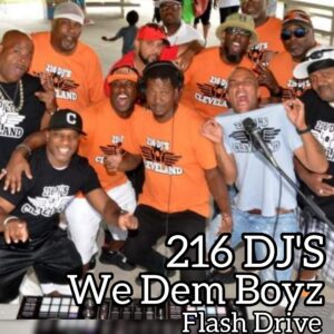 216 DJ'S "WE DEM BOYZ" COMPILATION